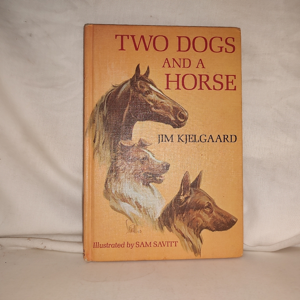 Two Dogs and a Horse Jim Kjelgaard Hardback 1964 Vintage GC